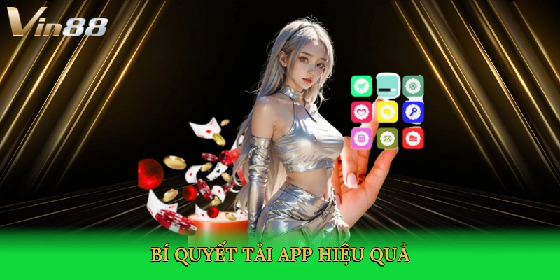 bi-quyet-tai-app-hieu-qua-4