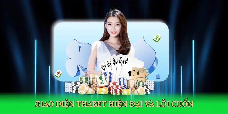 Giao diện Thabet hiện đại và lôi cuốn
